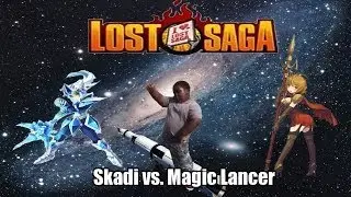 [KLS] Skadi vs. Magic Lancer