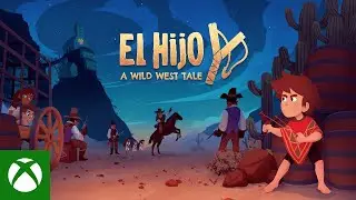 El Hijo - A Wild West Tale // Release Trailer