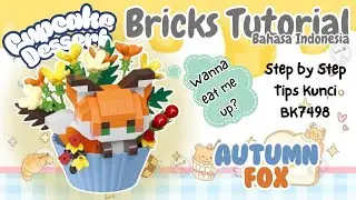 Nyamnyam!! Cupcake Dessert AUTUMN FOX 7498 - Bricks Tutorial | Tutorial Lego Brick Mini