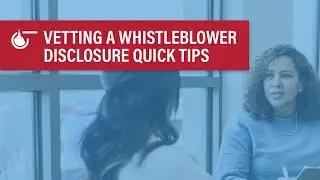 Safely Vetting a Whistleblower Disclosure