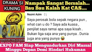 (The Yellow Drama) Expo FAM Ready to Withdraw En Masse to Avoid Sanctions || Malaysian Fans Comment