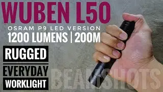 WUBEN L50 OSRAM P9 Version. 1200 Lumens RUGGED OUTDOOR FLASHLIGHT (IP68 Dust and Water Proof)