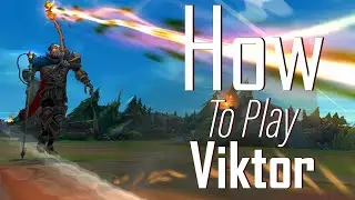 A Beginner's Guide to Viktor | League of Legends Guide