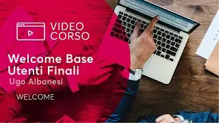 Welcome Base - Utenti finali