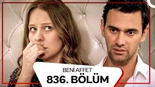 Beni Affet 836.  B&ouml;l&uuml;m