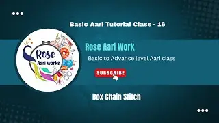 Basic Aari Tutorial Class -16 (Box Chain Stitch)