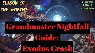 Grandmaster Nightfall Guide: Exodus Crash