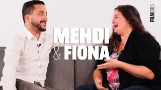 And - Mehdi & Fiona, la pression familiale