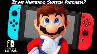 Как проверить, пропатчена ли ваша Nintendo Switch или нет!!!