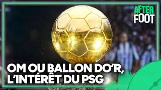 Le PSG pr&eacute;f&egrave;re le Ballon d'or &agrave; l'OM ? Riolo et Acherchour s'opposent