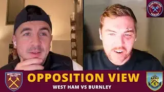 Opposition View: Burnley - Joe, TurfCast | We Are West Ham Podcast