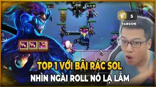 SỨC MẠNH KINH HOÀNG CỦA SOL TRƯỚC KHI BỊ NERF VÀ CÁI CÁCH NGÀI ROLL NÓ LẠ LẮM | TRÂU TV