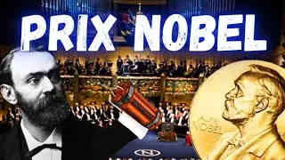 TOUT savoir sur les prix NOBEL ?! (cr&eacute;e par l'inventeur de la dynamite)