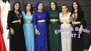 Emine & Bahatin  Düğün Part 1 Aşağıdere Köyü