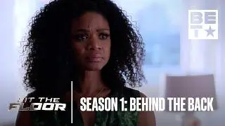 Hit The Floor | Full Drama Unfolds in Season 2, Episode 3 “Behind The Back”