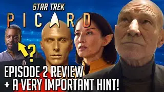 Star Trek Picard Episode 2 - Maps & Legends Review + big hint!