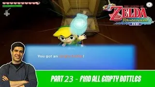 The Legend of Zelda: The WindWaker HD - Part 23 - Find All Empty Bottles & Grandma's Elixir
