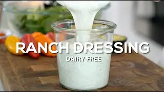 HOMEMADE RANCH DRESSING | dairy free and extra creamy!