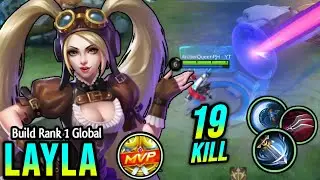 19 Kills!! Layla Insane Critical Build - Build Rank 1 Global Layla ~ MLBB