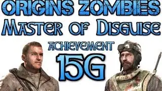 ORIGINS ZOMBIES: MASTER of DISGUISE 15G ACHIEVEMENT *LIVE TUTORIAL*