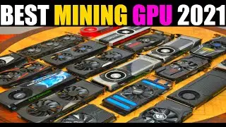 Best video card, Graphic card, GPU for MINING in 2021