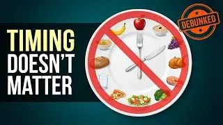 Meal Timing Is a Myth: What Actually Works