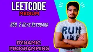 650. 2 Keys Keyboard | LEETCODE MEDIUM