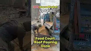 GFS Kapra Market | Update Food Court Roof Pouring Done | #kapramarket #ntr #shops #easyinstalment