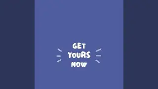 Get Yours Now