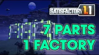 Satisfactory 1.1 | Neon Tech Cube &ndash; One Factory, 7 Late‑Game Parts | Showcase