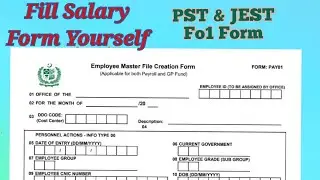 FO1 Form For Salary of New Employee| How to fill FO1 Form | JEST | PST