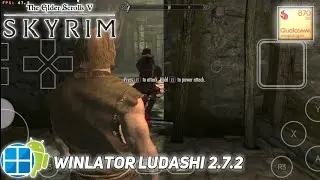 Winlator Ludashi 2.7.2 | The Elder Scrolls V Skyrim | Poco F4 | Snapdragon 870