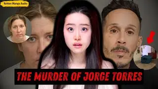 She Stuffed Her Boyfriend in a Suitcase &mdash; The Murder of Jorge Torres | Stephanie Soo