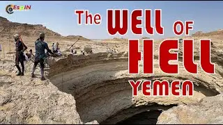 Cavers get to the bottom of Yemen&rsquo;s Well of Barhout Into the  Well of Hell