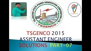 TSGENCO 2015 ASSISTANT ENGINEER ELECTRICAL SOLUTIONS PART-07