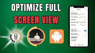 How to Get Full Screen on Android Phone