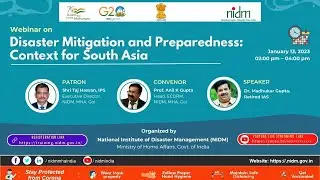 Webinar on Disaster Mitigation and Preparedness for South Asia.| DISASTER IN INDIA | MHA | COVID-19