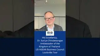 WTCKY Hosts His Excellency, the Ambassador of the Kingdom of Thailand