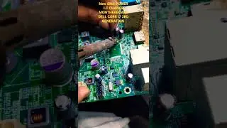 SMS POWER I.C CHANGE MONTHERBOARD DELL CORE I7 3RD GENERATION death position #repair #dell #shorts