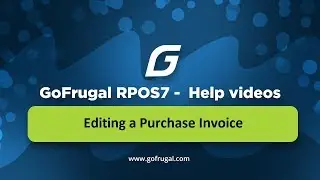 GoFrugal RPOS7 - Editing a Purchase Invoice.