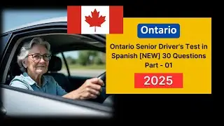 Ontario Senior Driver's Test 2025 in Spanish [NEW] 30 Questions & Answers