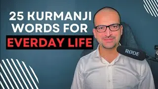 25 Popular Kurdish Nouns You Need in Daily Life