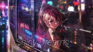 Shiny Dreams