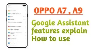 OPPO A7 , A9 2020 , Google Assistant features explain How to use and Enable