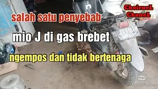 Mio j di gas brebet ngempos dan tidak bertenaga