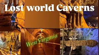 LOST WORLD CAVERNS /// WEST VIRGINIA. 