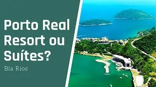 Porto Real Resort ou Porto Real Suítes?Qual é o melhor? | Bia Rios