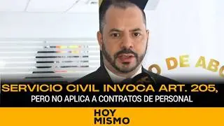 Artículo 205 invocado por Servicio Civil no aplica en contratos de personal. Gustavo Solórzano