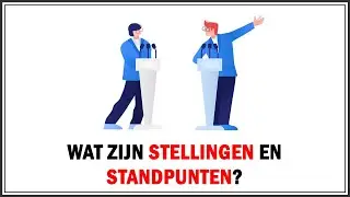 Uitleg stellingen en standpunten (voorbeelden) | Wat is een stelling? | Wat is een standpunt?