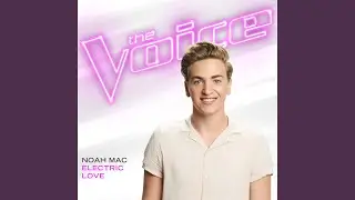 Electric Love (The Voice Performance)